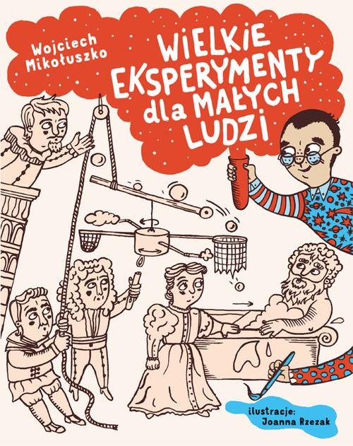 Wielkie eksperymenty dla małych ludzi