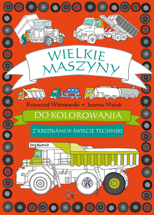 Wielkie maszyny do kolorowania - z kredkami w świecie techniki