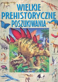 Wielkie prehistoryczne poszukiwania