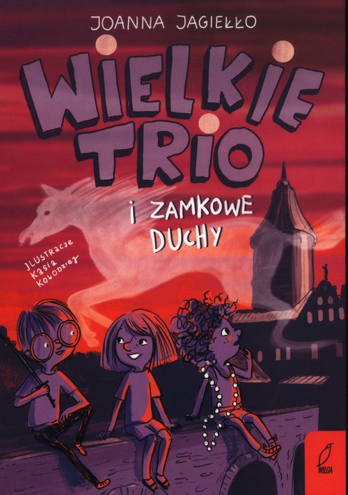 Wielkie Trio i zamkowe duchy Tom 2