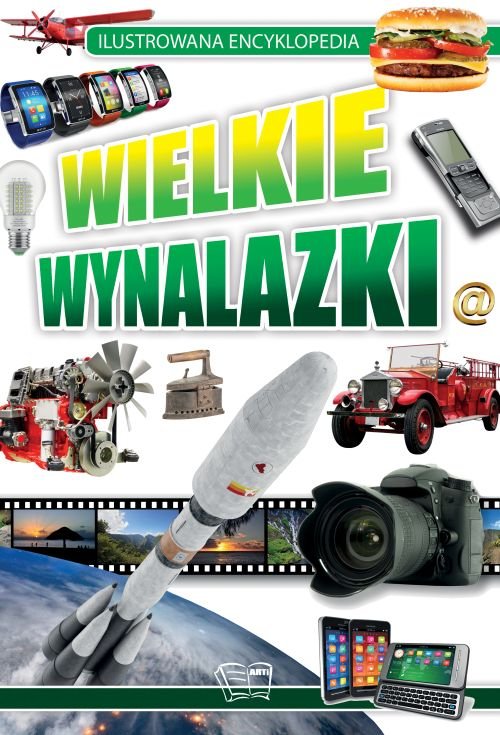 Wielkie wynalazki Ilustrowana Encyklopedia
