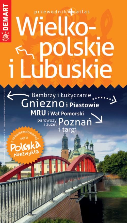 Wielkopolskie i Lubuskie przewodnik Polska Niezywkła