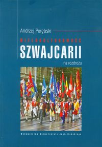 Wielokulturowość Szwajcarii na rozdrożu