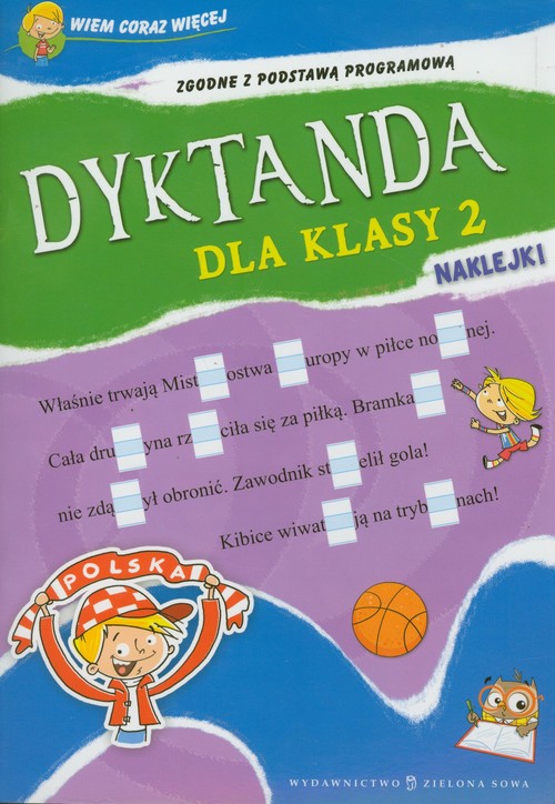 Wiem coraz więcej Dyktanda dla klasy 2