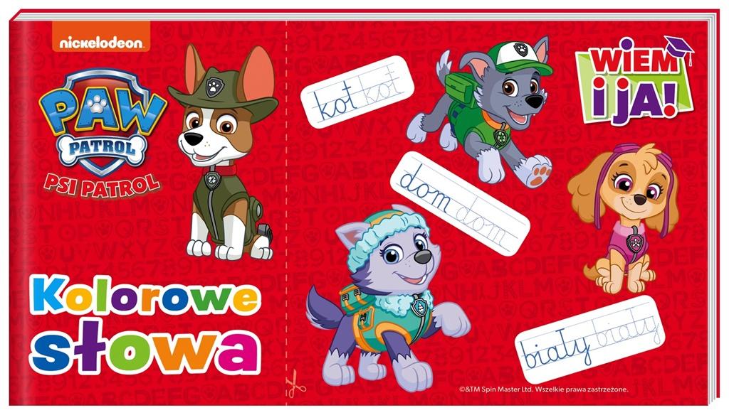 Wiem i ja! Psi Patrol. Kolorowe słowa