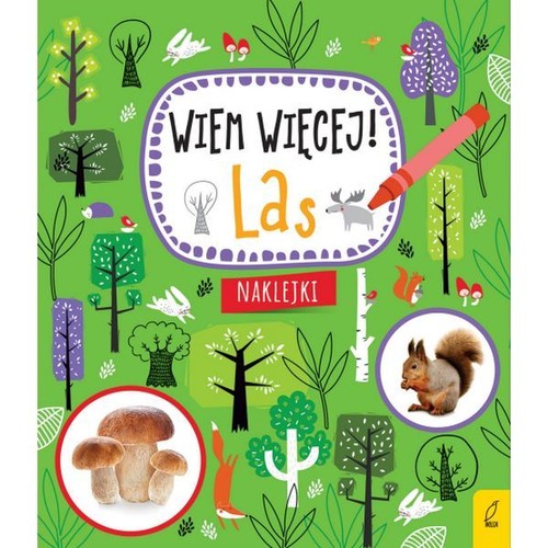 Wiem więcej! Las