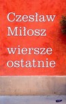 WIERSZE OSTATNIE