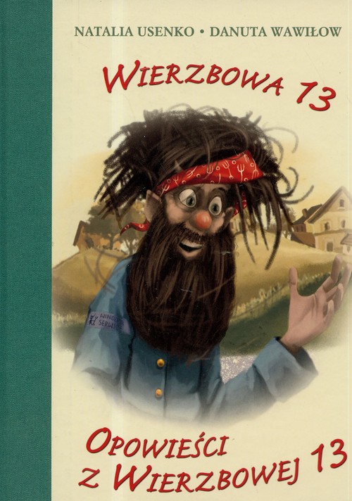Wierzbowa 13. Opowieści z Wierzbowej 13