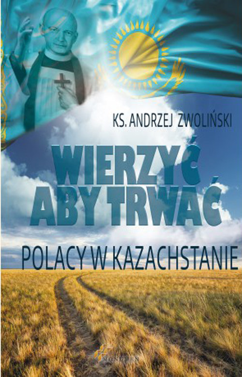 Wierzyć aby trwać