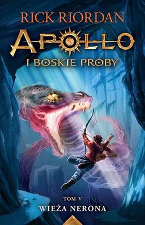 Wieża Nerona Apollo i boskie próby Tom 5
