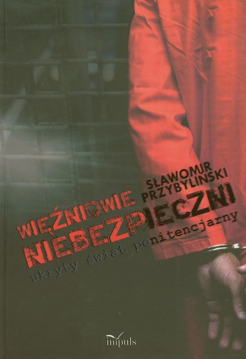 Więźniowie niebezpieczni