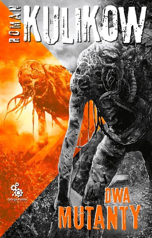 Więzy Zony Tom 3 Dwa mutanty