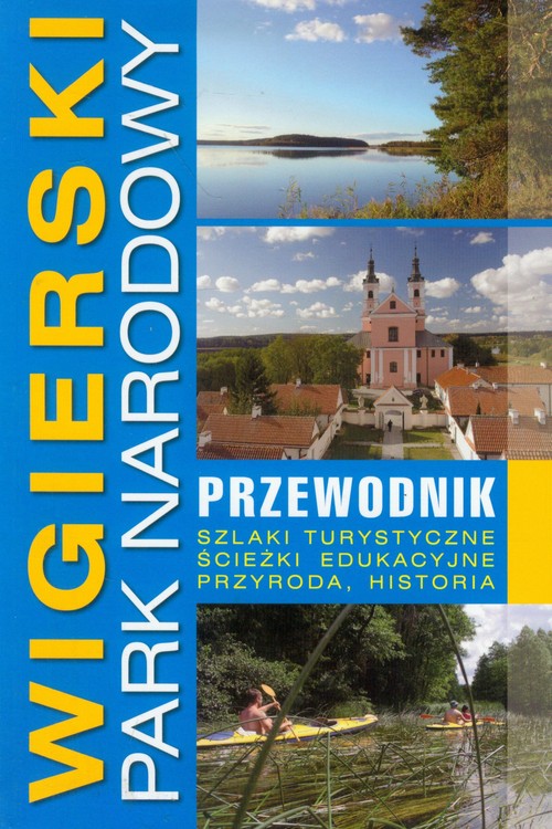 Wigierski Park Narodowy przewodnik