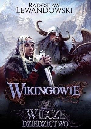Wikingowie T.1 Wilcze dziedzictwo