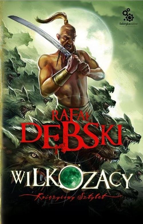 Wilkozacy. Księżycowy sztylet