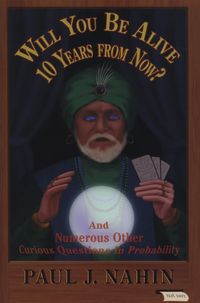 Will You Be Alive 10 Years from Now?