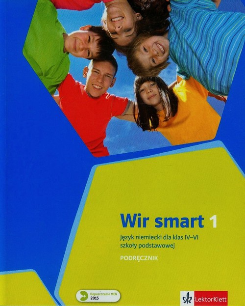 Język niemiecki. Wir Smart 1. Klasa 4-6. Podręcznik - szkoła podstawowa (+CD)