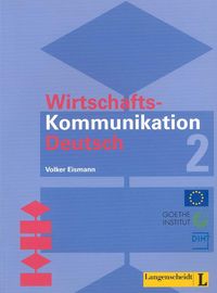 Wirtschafts - Kommunikation Deutsch 2