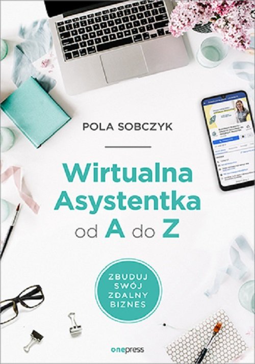 Wirtualna Asystentka od A do Z.