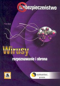 Wirusy Rozpoznawanie i obrona