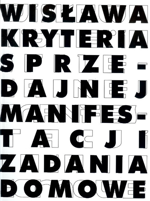 Wisława Kryteria sprzedajnej manifestacji