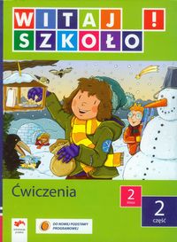 Witaj szkoło! 2 Ćwiczenia Część 2