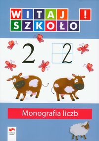 Witaj szkoło! Monografia liczb od 0 do 20