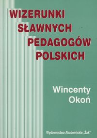 Wizerunki sławnych pedagogów polskich