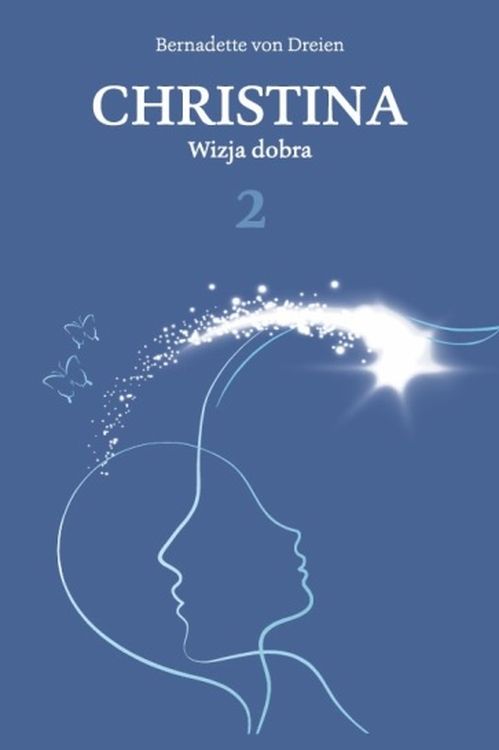 Wizja dobra. Christina. Tom 2