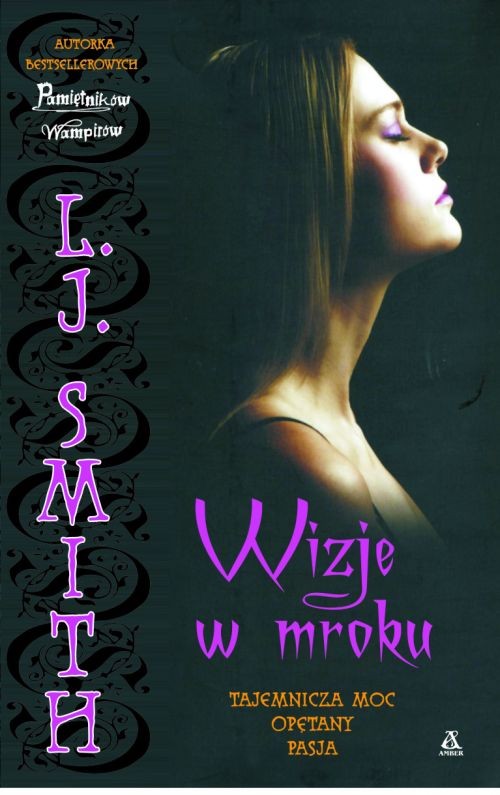 Wizje w mroku: Tajemnicza moc, Opętany, Pasja