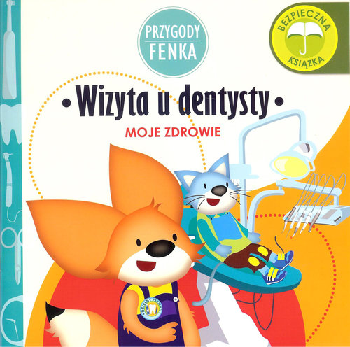 Wizyta u dentysty Przygody Fenka