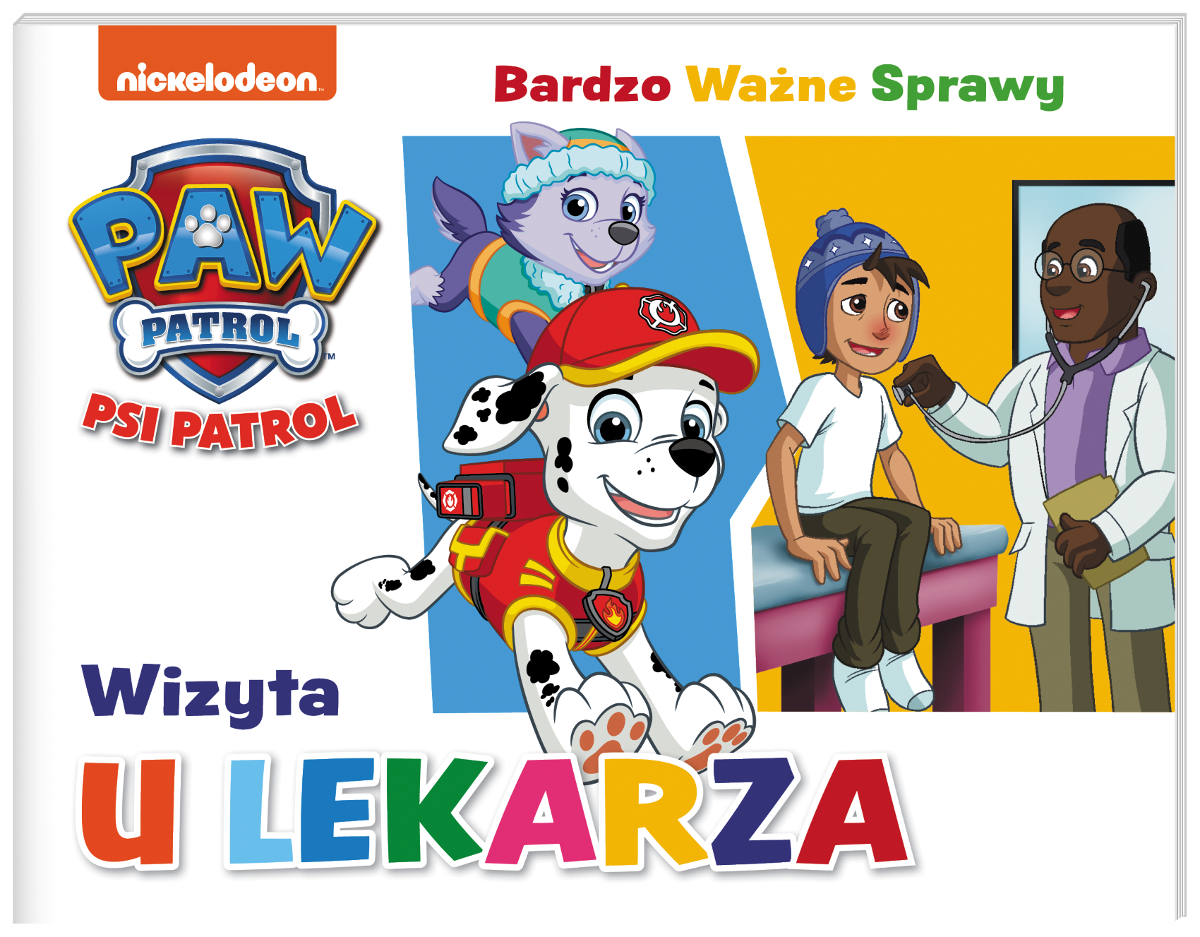 Wizyta u lekarza. Psi Patrol. Bardzo ważne sprawy