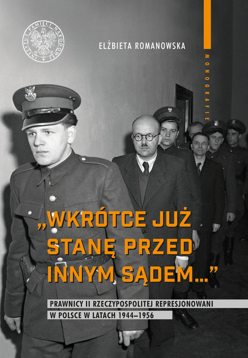 Wkrótce już stanę przed innym sądem...