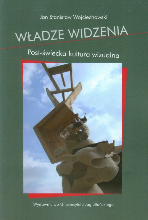 Władze widzenia. Post-świecka kultura wizualna