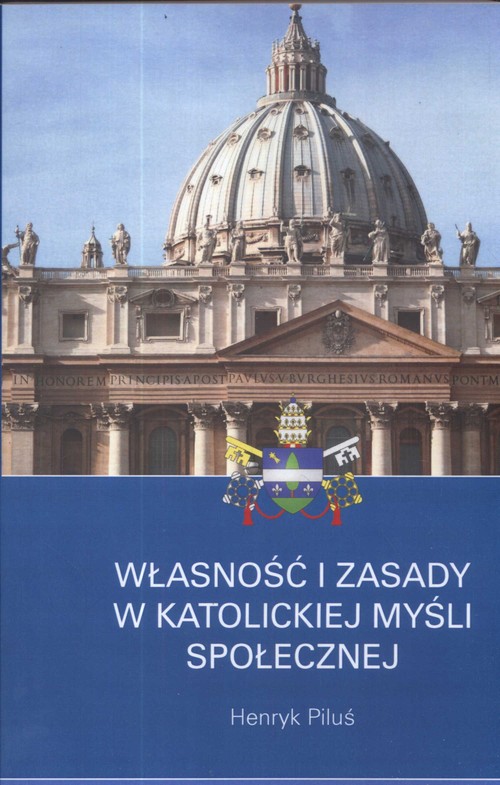 Własność i zasady w katolickiej myśli społecznej