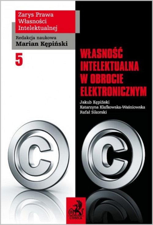 Własność intelektualna w obrocie elektronicznym. Tom 5