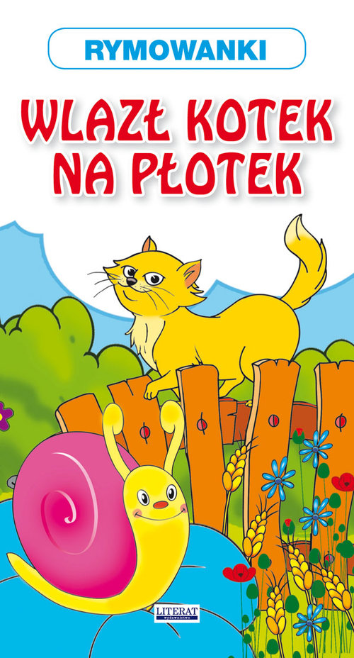 Wlazł kotek na płotek