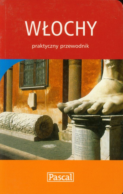 Włochy Praktyczny przewodnik