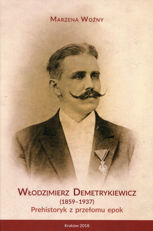 Włodzimierz Demetrykiewicz 1857-1937