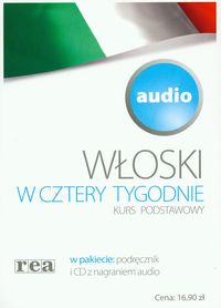 Włoski w cztery tygodnie - okładka biała. Kurs podstawowy (podręcznik, CD z nagraniem audio)