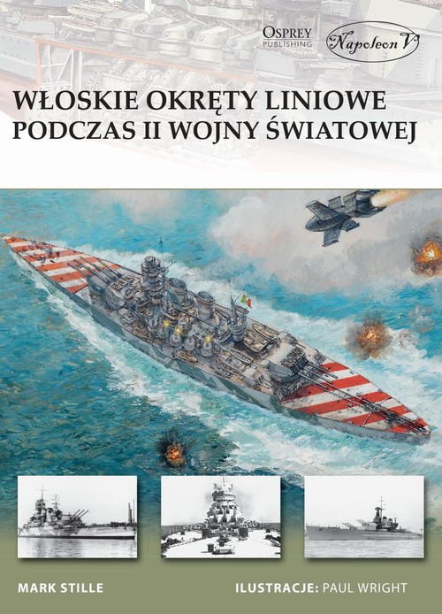 Włoskie okręty liniowe podczas II Wojny Światowej