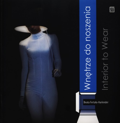 Wnętrze do noszenia. Interior to Wear