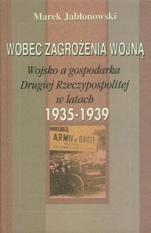 Wobec zagrożenia wojną