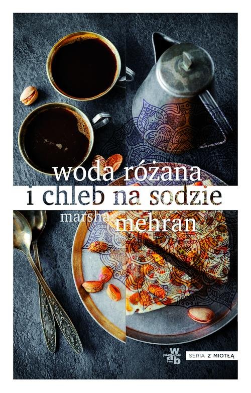 Seria z miotłą. Woda różana i chleb na sodzie
