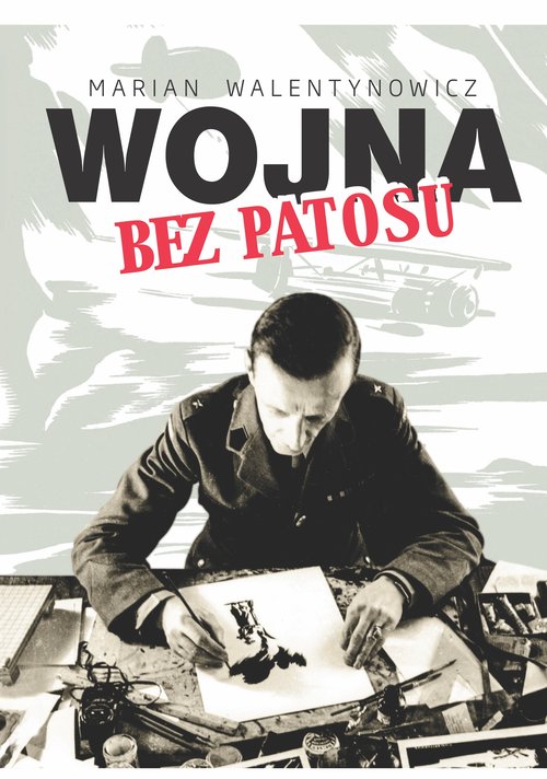 Wojna bez patosu