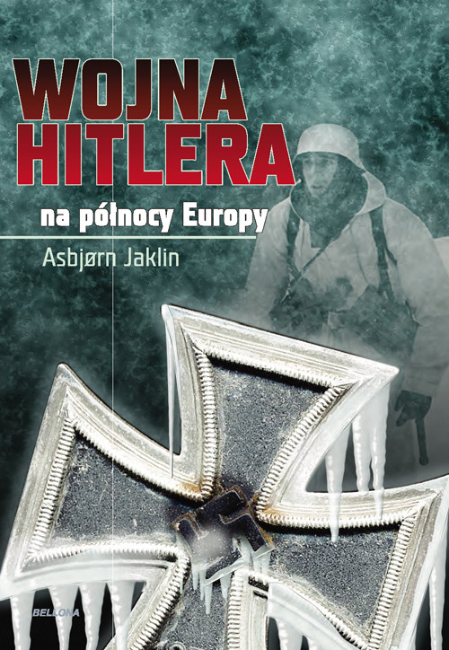 Wojna Hitlera na Północy Europy