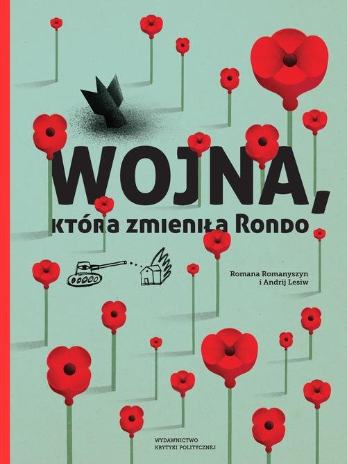 Wojna, która zmieniła Rondo