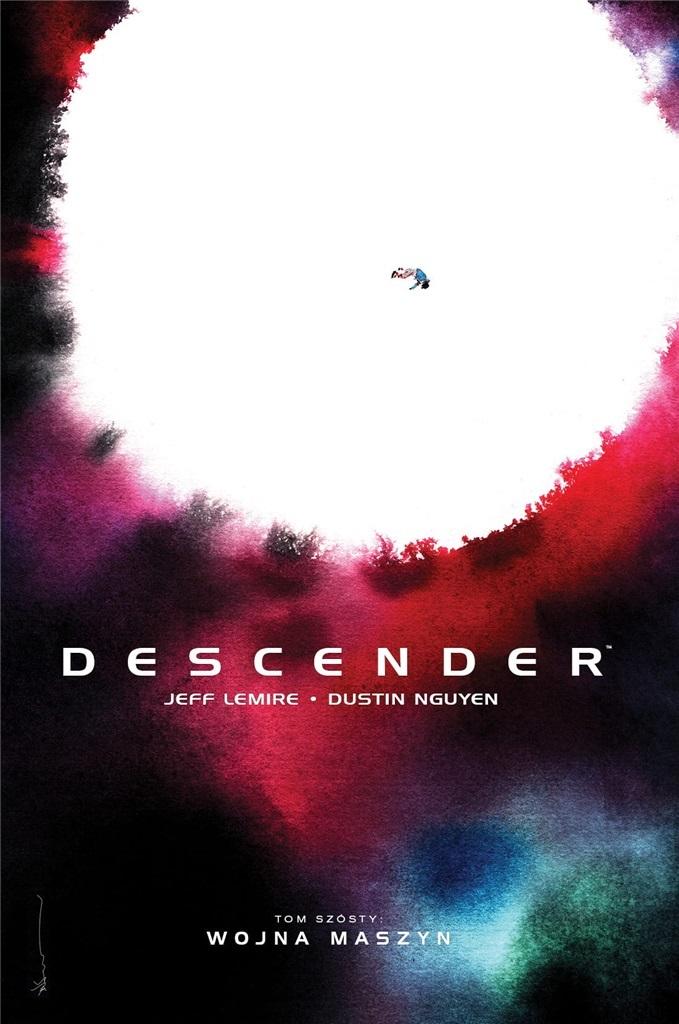Wojna maszyn. Descender. Tom 6