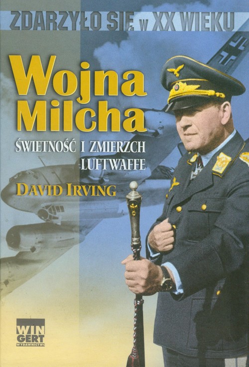 Wojna Milcha Świetność i zmierzch Luftwaffe
