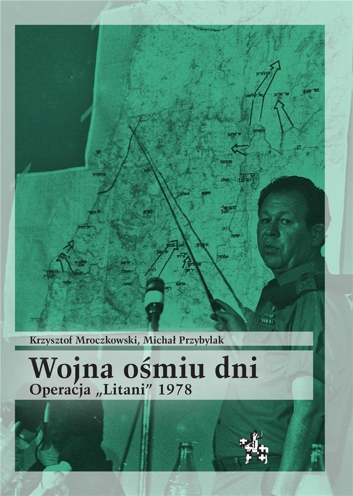 Wojna ośmiu dni Operacja Litani 1978
